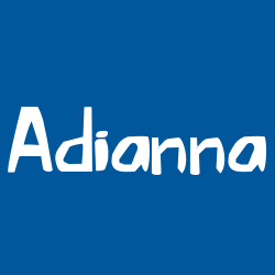 Adianna