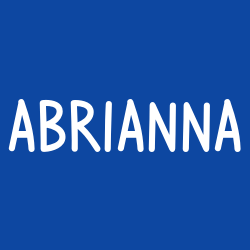 Abrianna