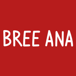 Bree ana
