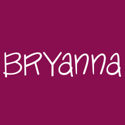 Bryanna