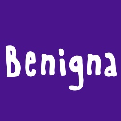 Benigna