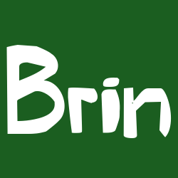 Brin