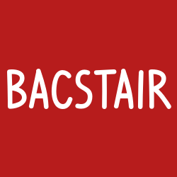 Bacstair