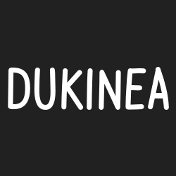 Dukinea