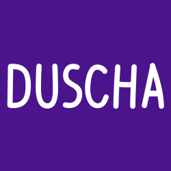 Duscha