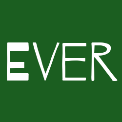 Ever