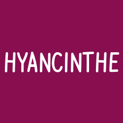 Hyancinthe