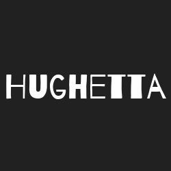 Hughetta
