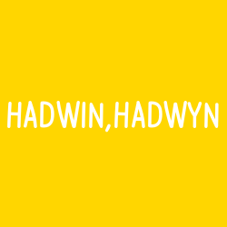 Hadwin,hadwyn