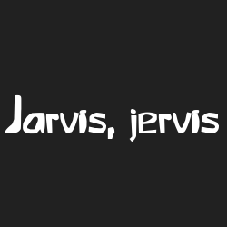 Jarvis, jervis