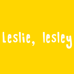 Leslie, lesley