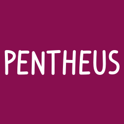 Pentheus