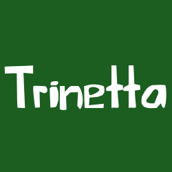 Trinetta
