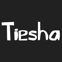 Tiesha