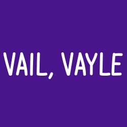 Vail, vayle