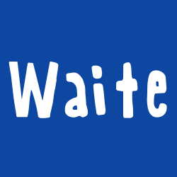 Waite