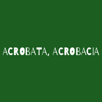 Acrobata, Acrobacia